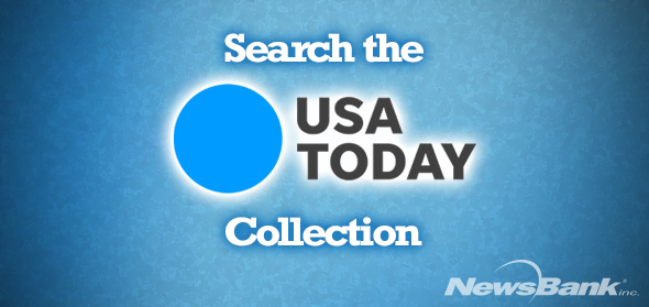 Search the USA Today Collection, Newsbank Newspapers logo